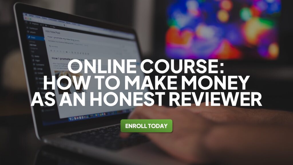 About - Enroll in the Honest Reviewer Online Course