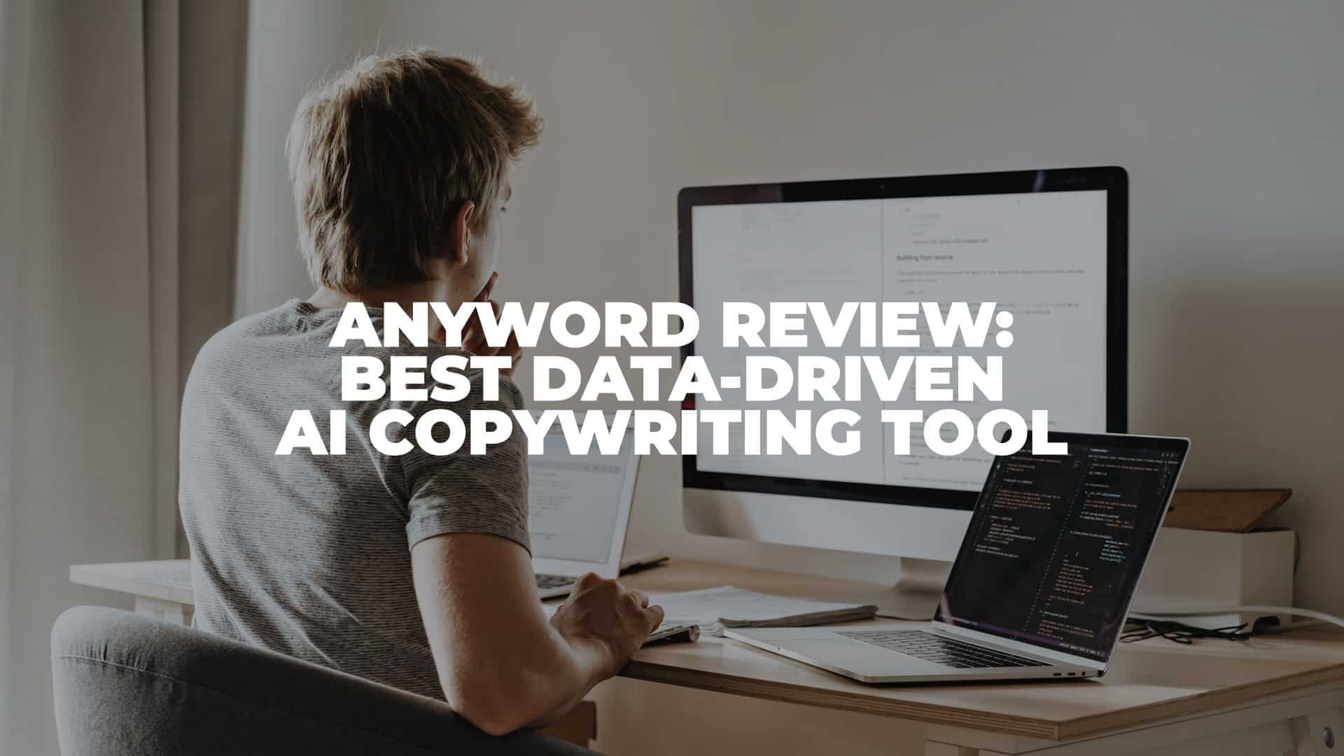 Anyword Review - Featured Image