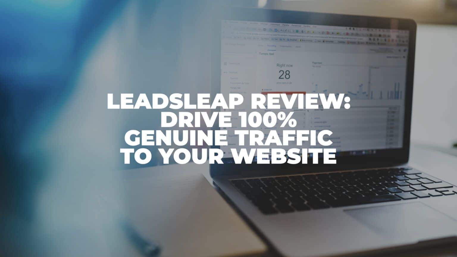 LeadsLeap Review Drive 100 Genuine Traffic to Your Website