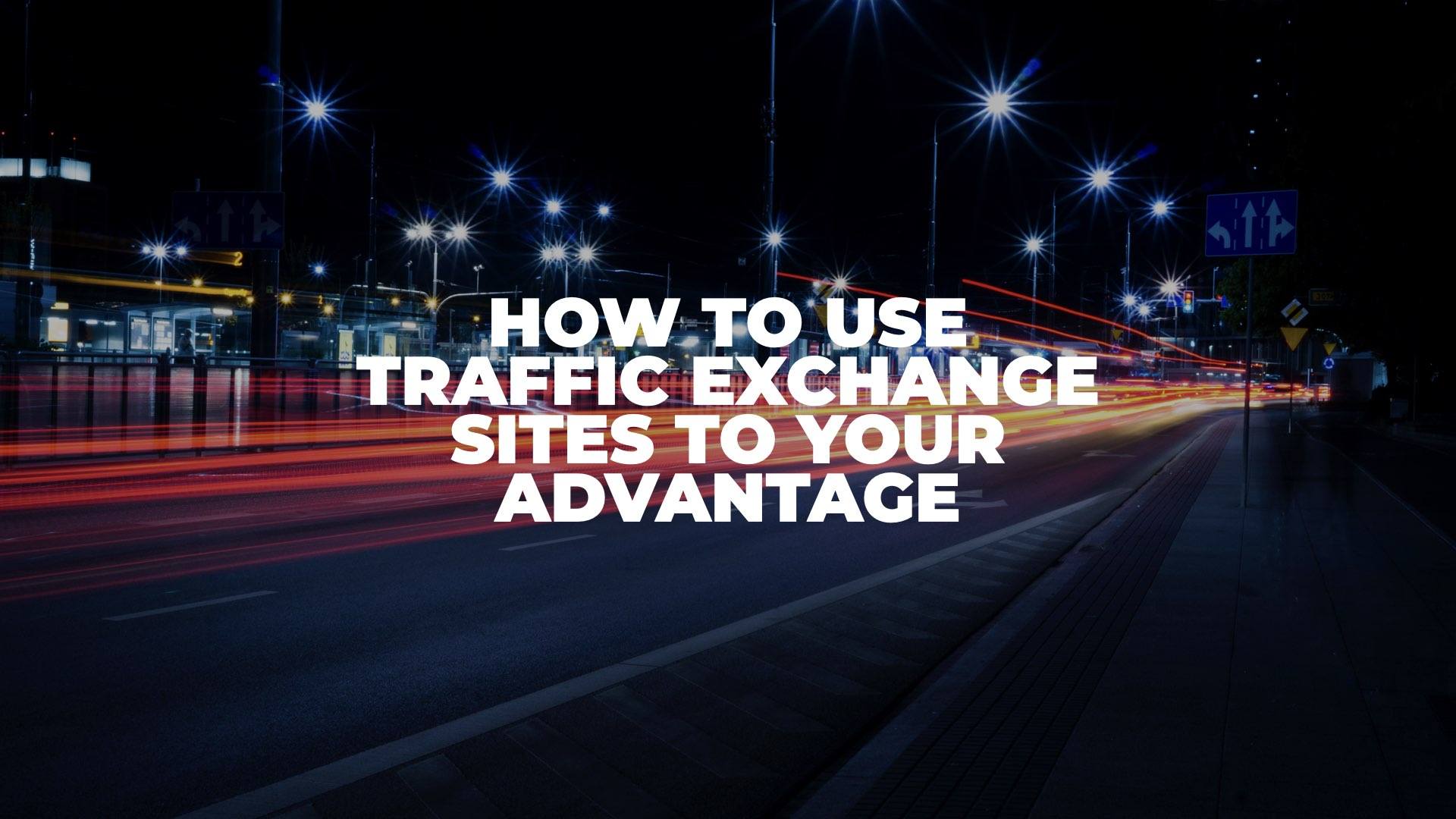 How to use Traffic Exchange Sites - Featured Image
