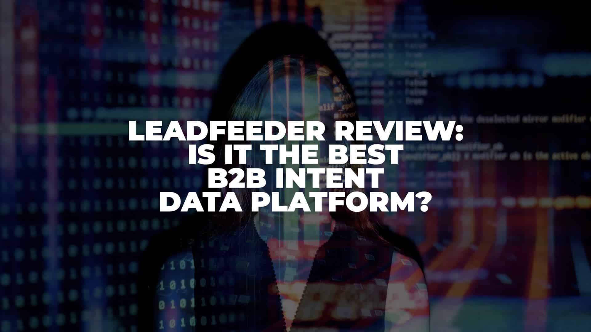 Leadfeeder Review - Featured Image