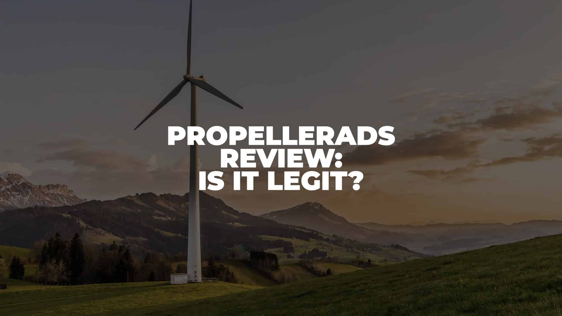 PropellerAds Review - Featured Image