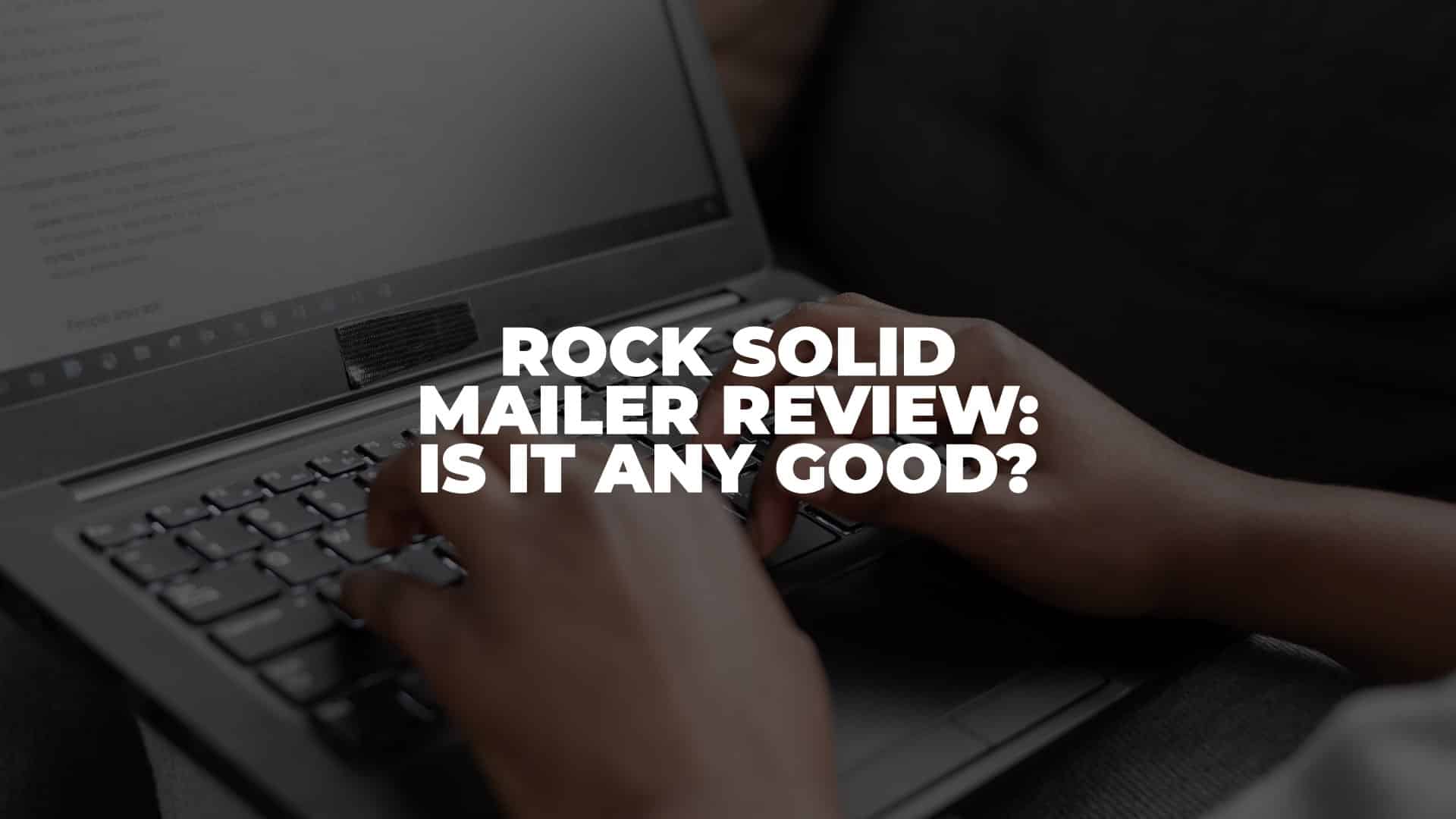 Rock Solid Mailer Review - Featured Image
