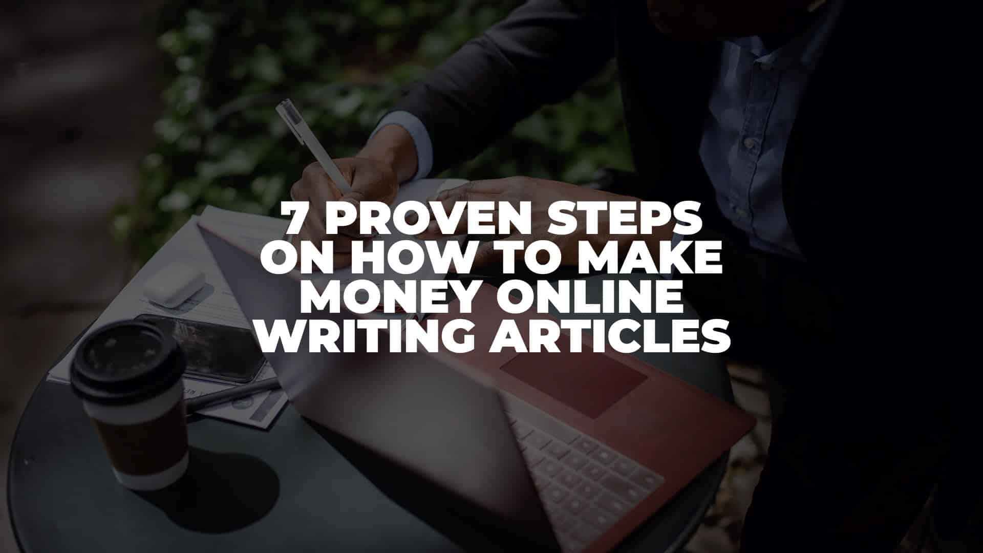 How to Make Money Online Writing Articles - Featured Image
