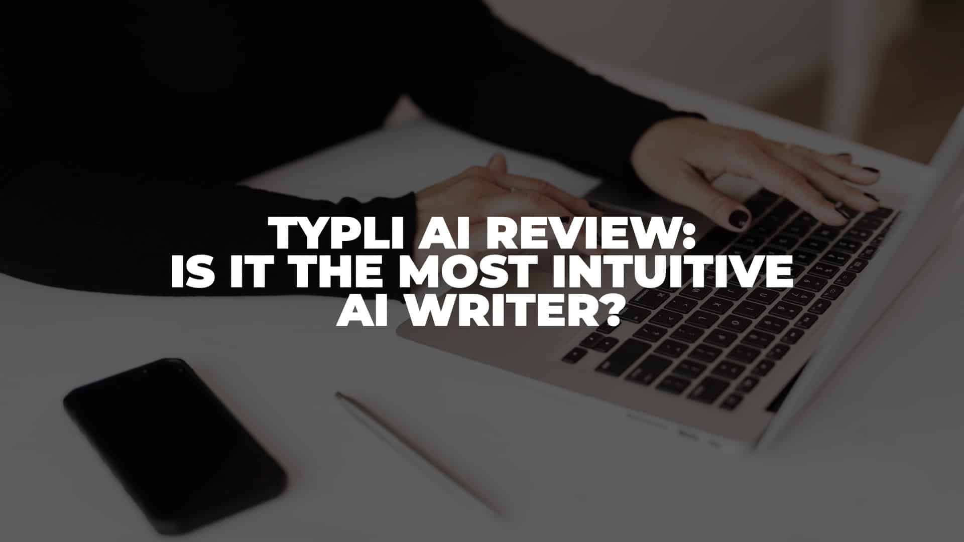 Typli AI Review - Featured Image